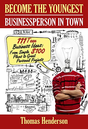 Become the Youngest Businessperson in Town