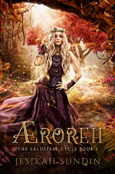 Æroreh: A Sleeping Beauty Retelling (The Ealdspell Cycle)