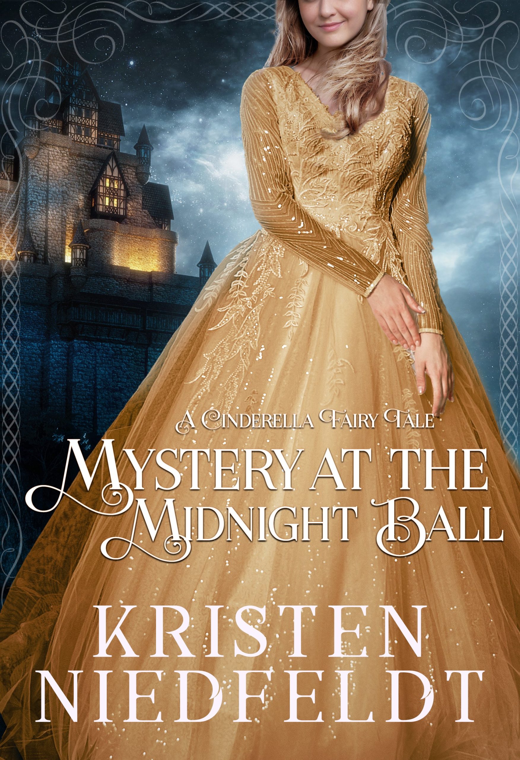 Mystery At The Midnight Ball A Cinderella Fairy Tale