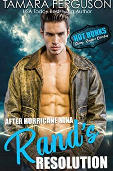 After Hurricane Nina, Rand’s Resolution (Hot Hunks-Steamy Romance ...