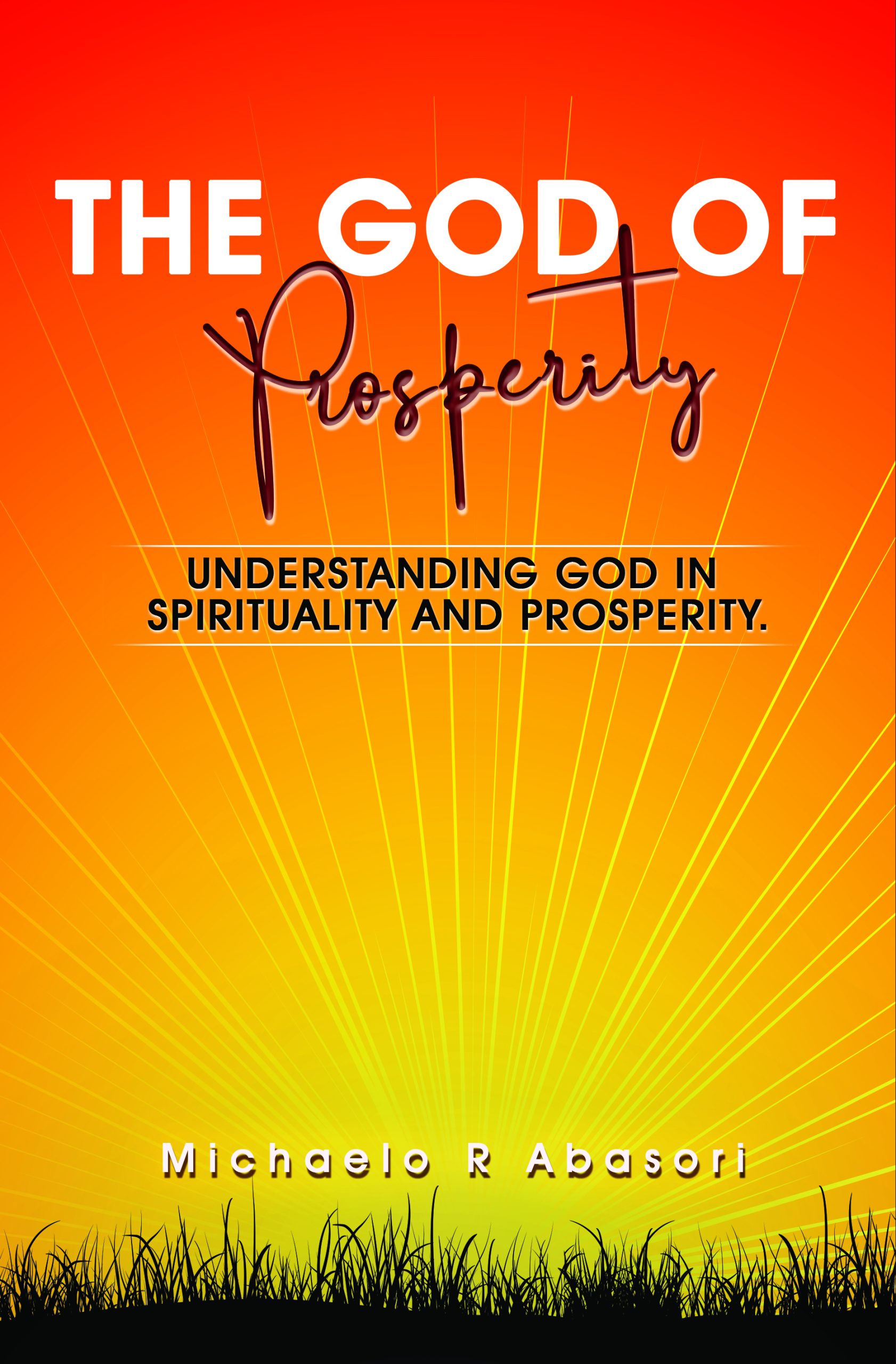 THE GOD OF PROSPERITY, IS ONE Of GREAT CHRISTIAN DISCOVERY BOOK, GOD ...